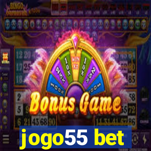 jogo55 bet